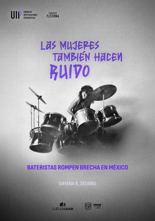 Las mujeres también hacen ruido: bateristas rompen brecha en México poster