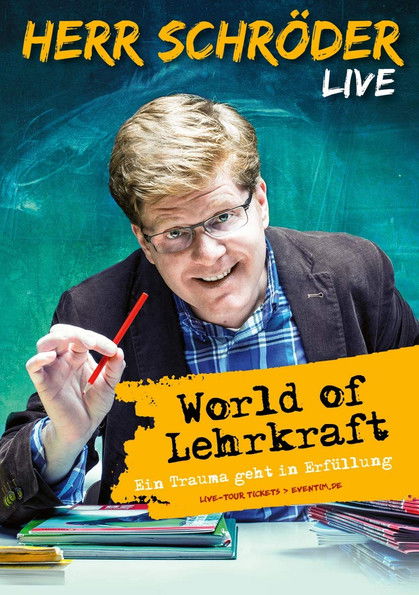 Herr Schröder - World of Lehrkraft movie poster player