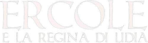 Ercole e la regina di Lidia