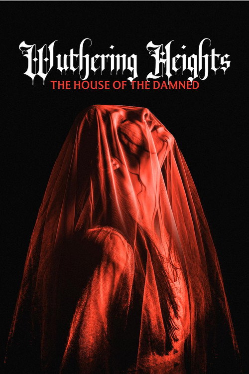 Wuthering Heights: The House of the Damned