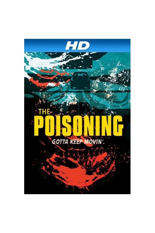 The Poisoning (2013)