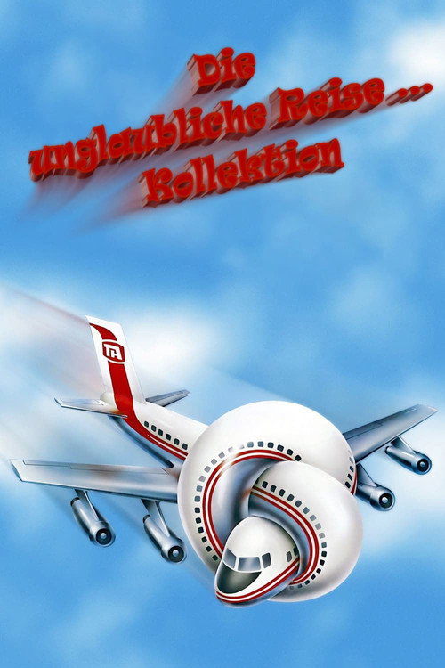 Die unglaublichen Reisen Filmreihe