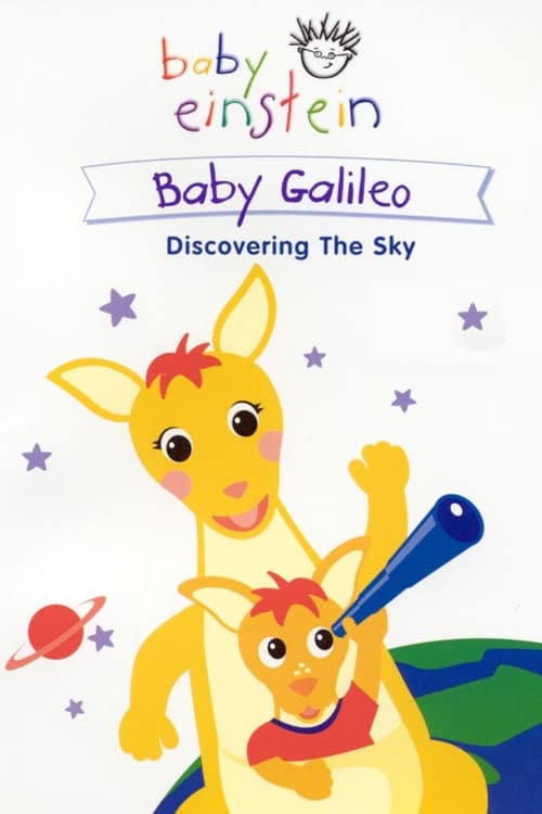 Baby Einstein: Baby Galileo - Discovering the Sky (2003)