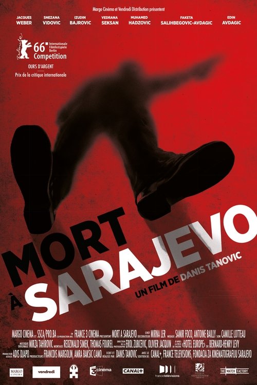Mort à Sarajevo 2016 Mort à Sarajevo 2016