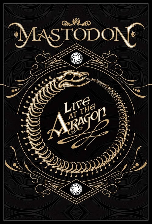 Mastodon: Live at the Aragon