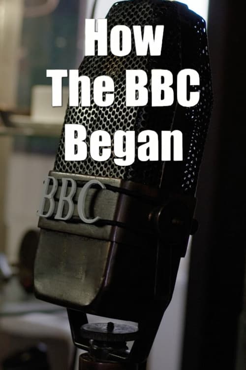 How the BBC Began