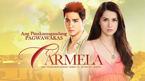 Carmela: Ang Pinakamagandang Babae sa Mundong Ibabaw