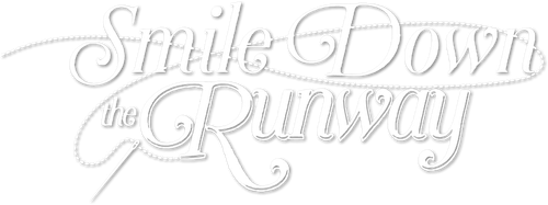 Smile Down the Runway