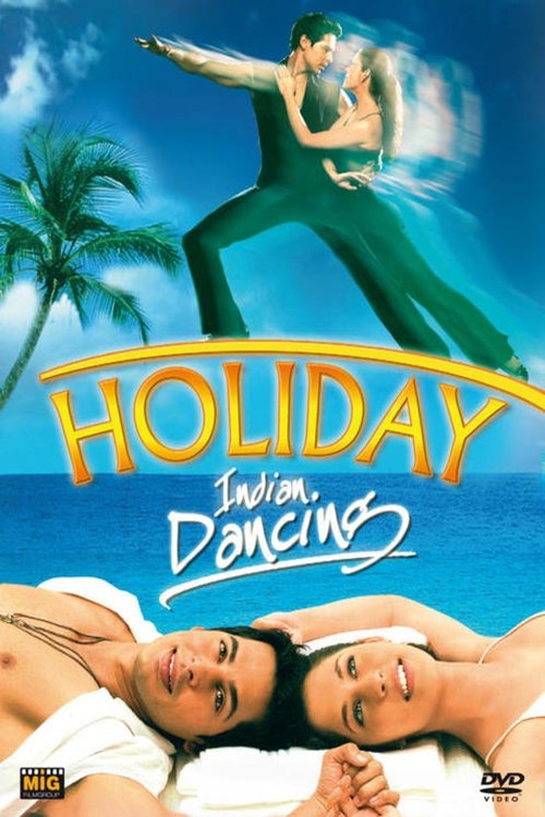 Holiday - Indian Dancing movie poster player