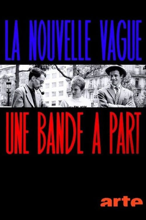 La Nouvelle Vague, une bande à part (2021) poster