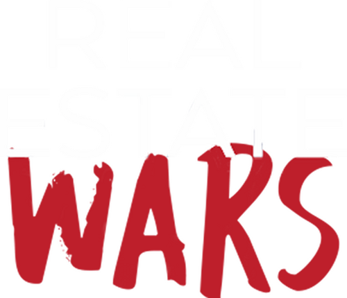 Real Estate Wars