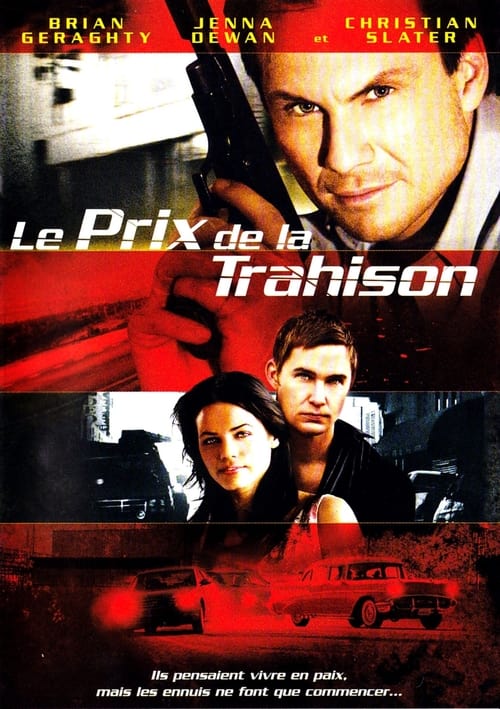 Le prix de la trahison (2008)