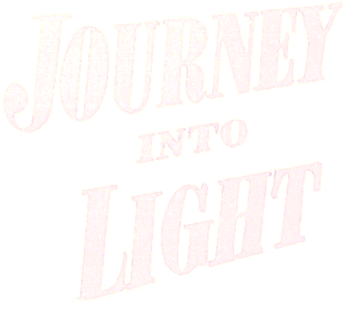 Journey Into Light