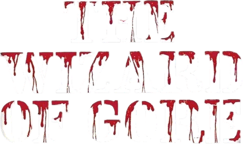The Wizard of Gore