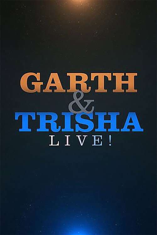 Garth & Trisha: Live!