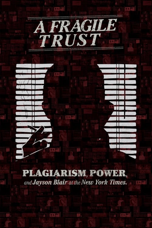 Poster A Fragile Trust: Plagiarism, Power, and Jayson Blair at the New York Times 2014