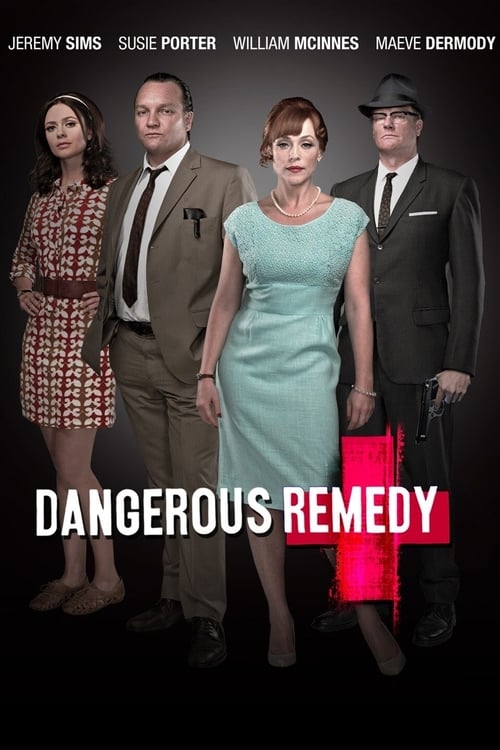 Dangerous Remedy Movie Poster Image
