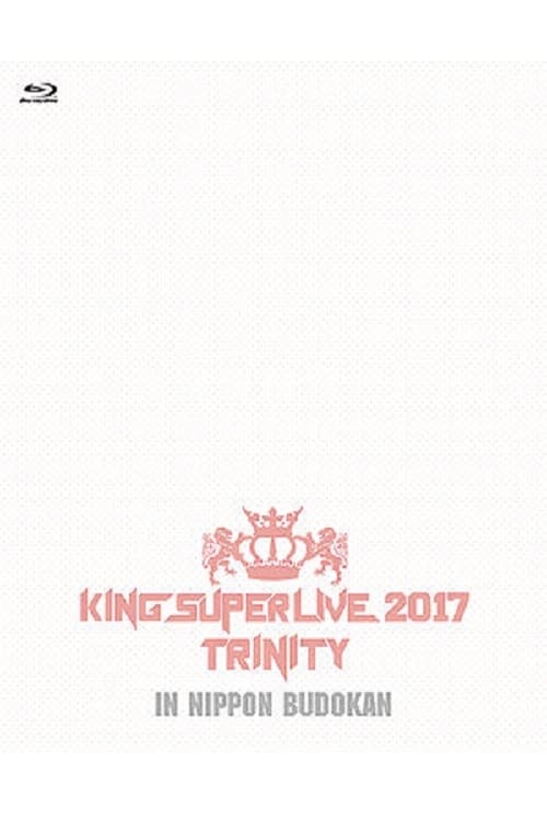 King Super Live 2017 Trinity (2017)