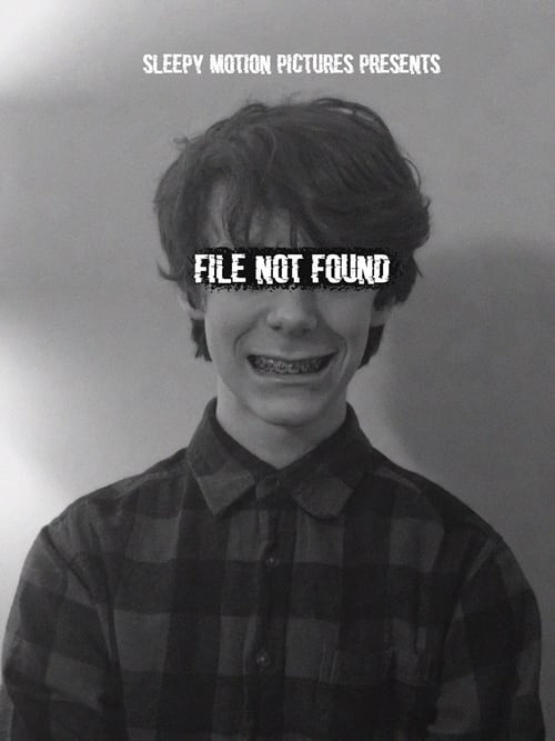 File Not Found (2019)