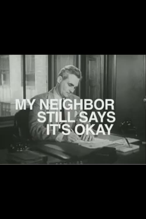 My Neighbor Still Says It's Ok 2005