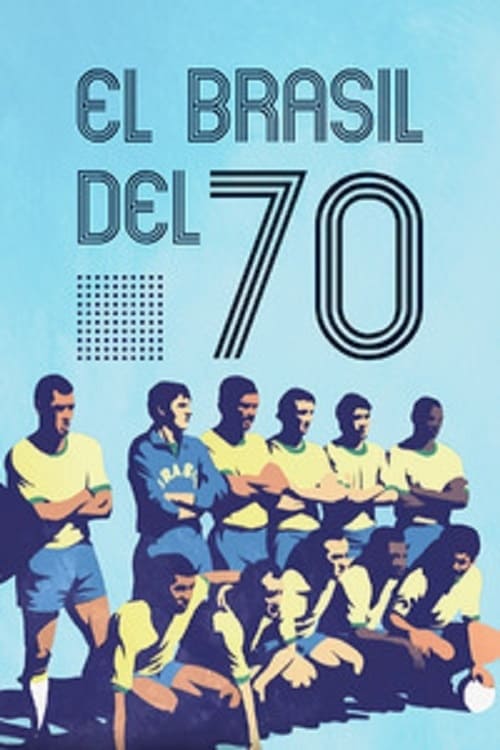El Brasil del 70 poster