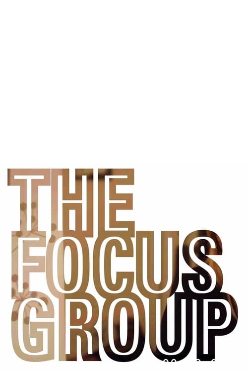The Focus Group Movie Poster Image
