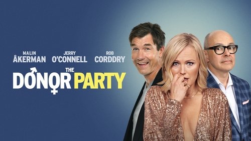 The Donor Party (2023) Download Full HD ᐈ BemaTV