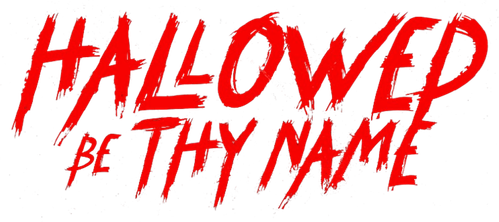 Hallowed Be Thy Name