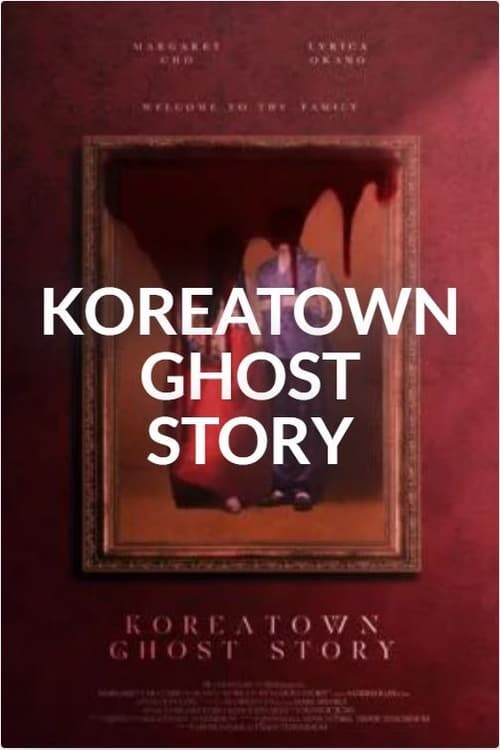 Koreatown Ghost Story