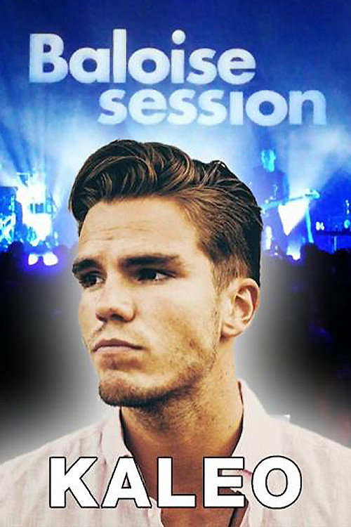 Kaleo In Concert - Baloise Session