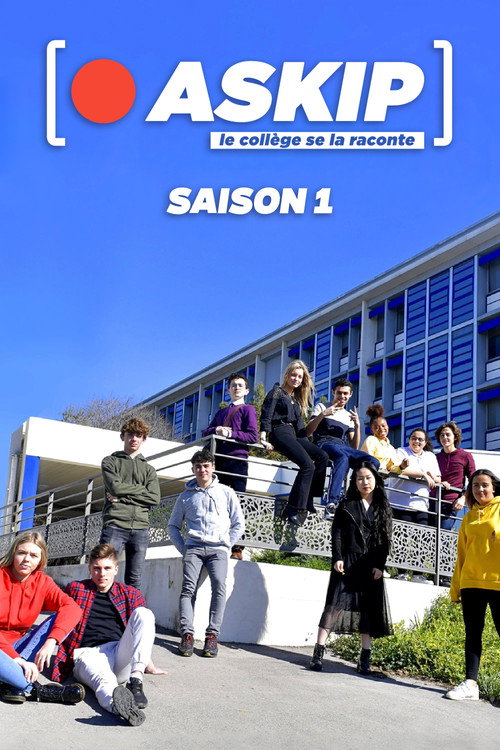 ASKIP, le collège se la raconte - Season 1 Poster Blur