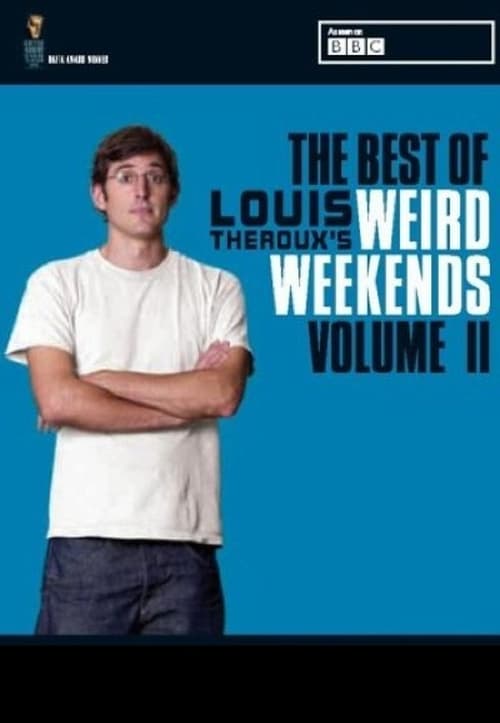 Where to stream Louis Theroux's Weird Weekends Season 2