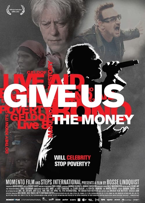 Give Us the Money Movie Poster Image