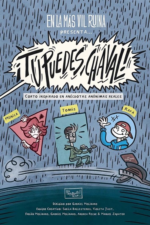 En la más vil ruina - ¡Tú puedes, chaval!