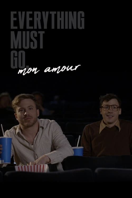 Everything Must Go, Mon Amour (2017)