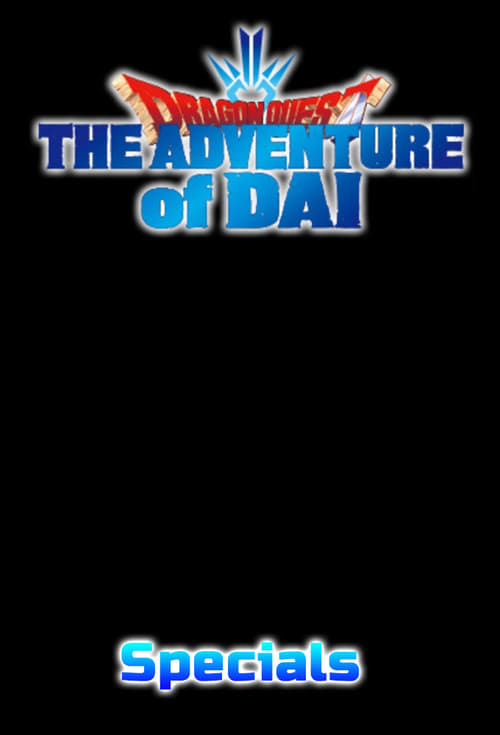 Dragon Quest: The Adventure of Dai Specials