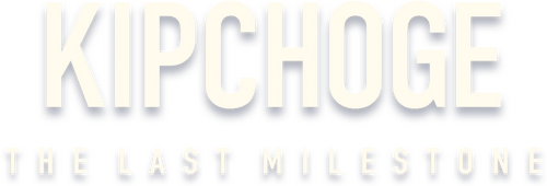 Kipchoge: The Last Milestone