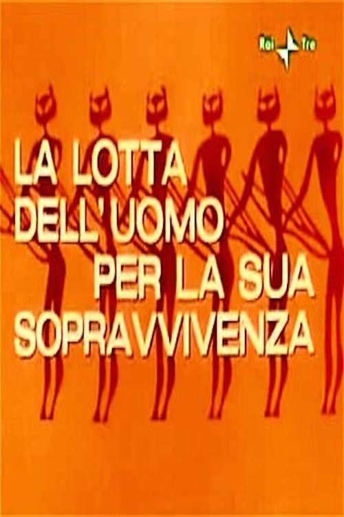 La lotta dell'uomo per la sua sopravvivenza 1970