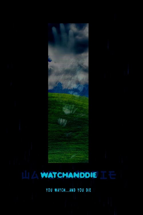 Watchanddie (2022)