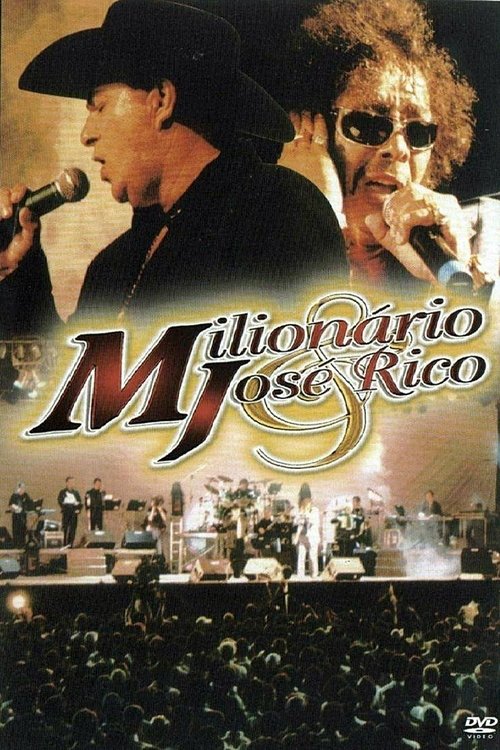 Milionário & José Rico - As Gargantas de Ouro do Brasil Ao Vivo movie poster player