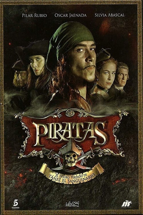 Piratas: El tesoro perdido de Yáñez el sanguinario, S01 - (2011)
