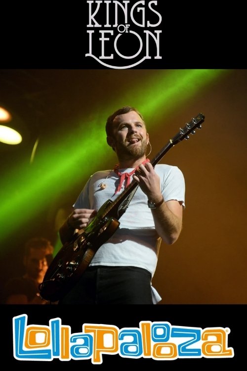 Kings of Leon Lollapalooza Chicago 2014 movie poster player
