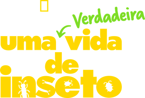Uma Verdadeira Vida de Inseto