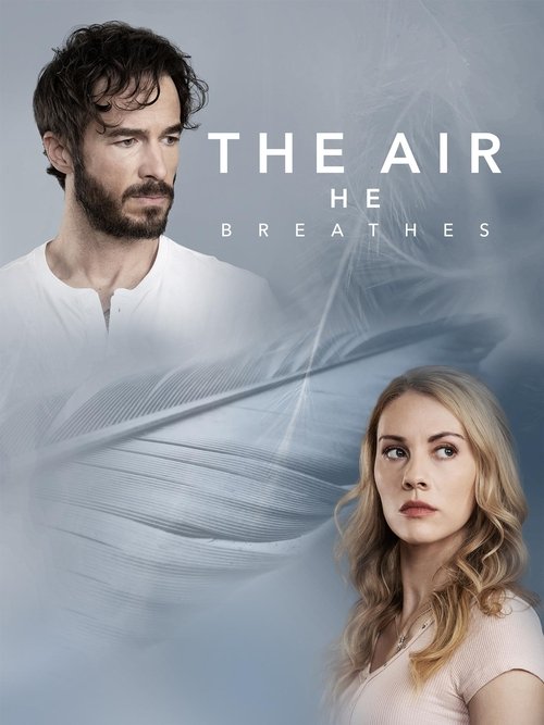 The Air He Breathes (2024) The Air He Breathes (2024)