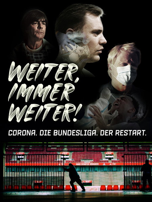 Weiter, immer weiter - Corona. Die Bundesliga. Der Restart.