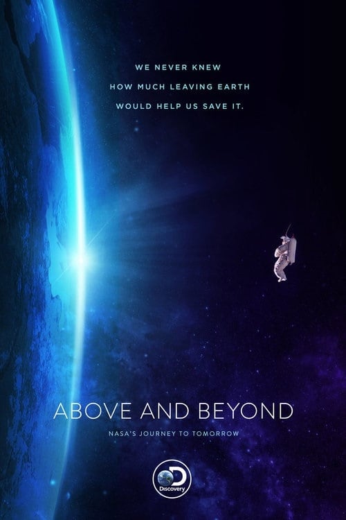 Above and Beyond: NASA's Journey To Tomorrow