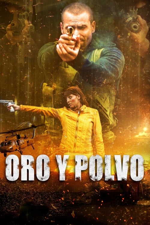 Oro y Polvo (2016) poster