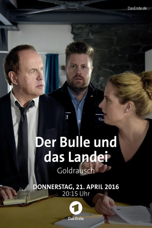 Der Bulle und das Landei - Goldrausch 2016