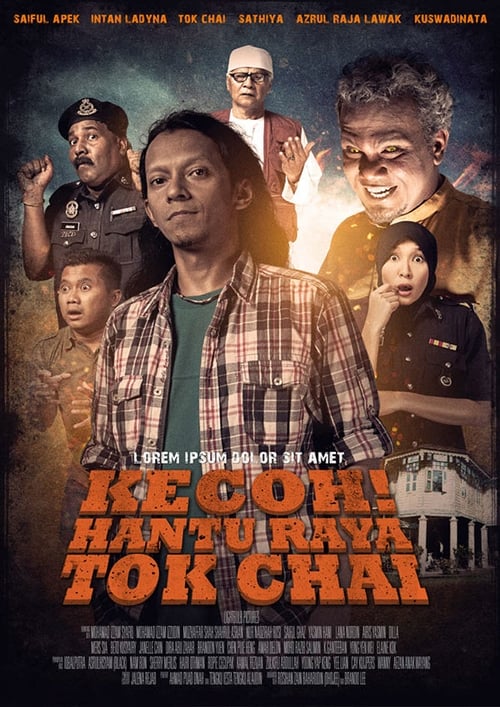 Kecoh! Hantu Raya Tok Chai Movie Poster Image