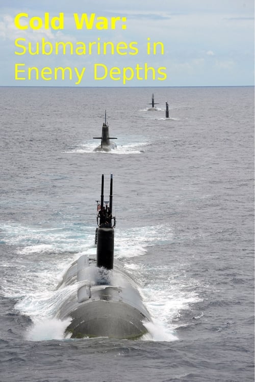 Cold War: Submarines In Enemy Depths